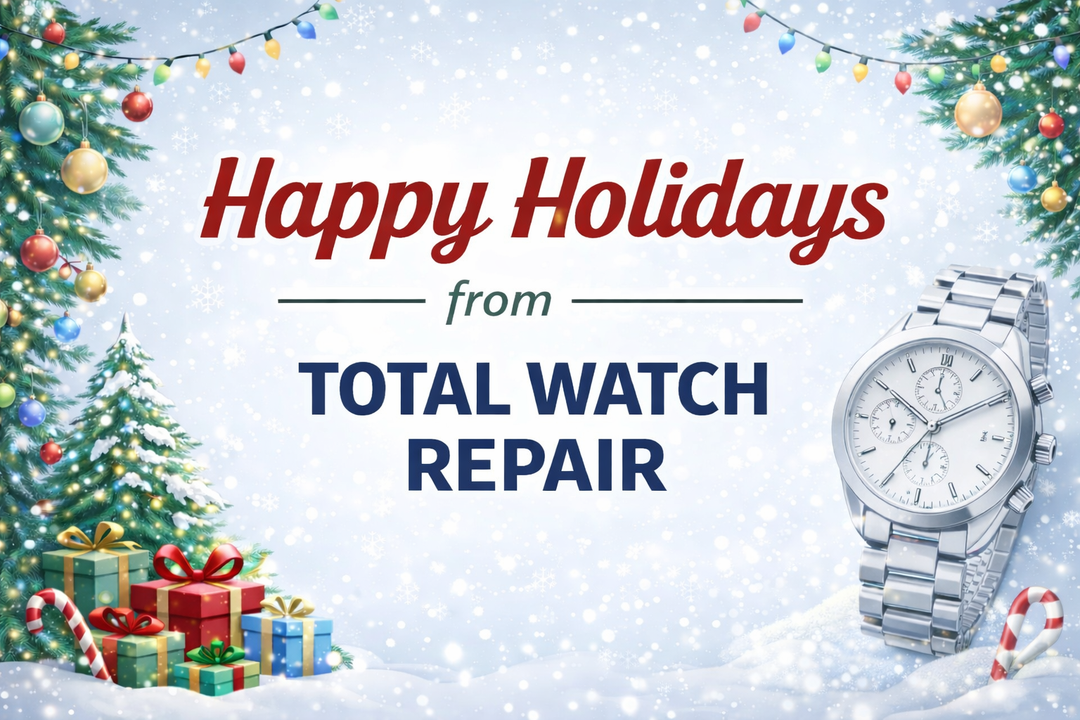 Happy Holidays from the Total Watch Repair Family